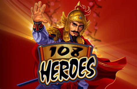 108 heroes slots|108 Heroes Slot review from MicroGaming .